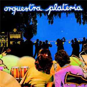 Orquestra Plateria - Orquestra Plateria