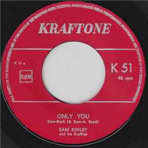 Sam Kinley And His Krafties - Only You