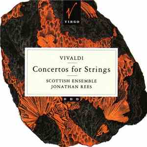 Scottish Ensemble, Jonathan Rees - Vivaldi - Concertos For Strings