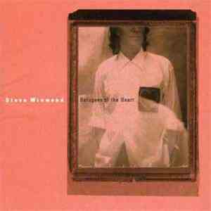 Steve Winwood - Refugees Of The Heart