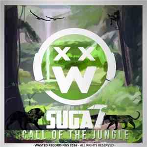 Suga7 - Call Of The Jungle
