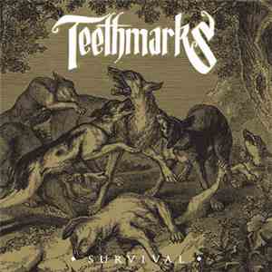Teethmarks - Survival
