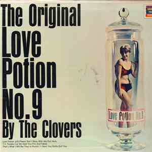 The Clovers - The Original Love Potion No. 9 By The Clovers