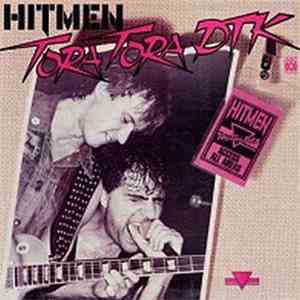 The Hitmen - Tora Tora D.T.K.