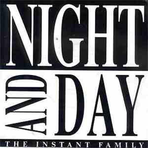 The Instant Family - Night & Day