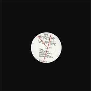 The Pop Group - We Are Time
