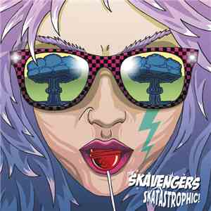 The Skavengers  - Skatastrophic!
