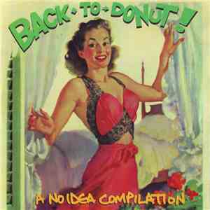 Various - Back To Donut! (A No Idea Compilation)