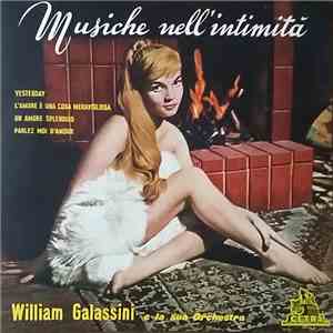 William Galassini E La Sua Orchestra - Musiche Nell' Intimitá