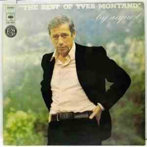 Yves Montand - The Best Of Yves Montand By Request