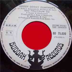1910 Fruitgum Company - Goody Goody Gumdrops / Indian Giver