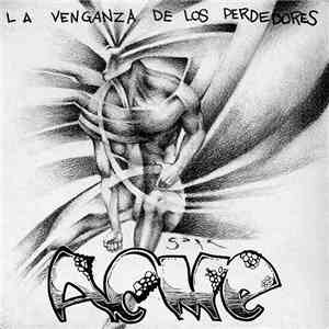 Acme - La Venganza De Los Perdedores
