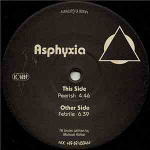 Asphyxia - Asphyxia