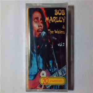 Bob Marley & The Wailers - Vol. 2