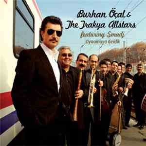 Burhan Öçal & Trakya All Stars, The Featuring Smadj - Trakya Dance Party