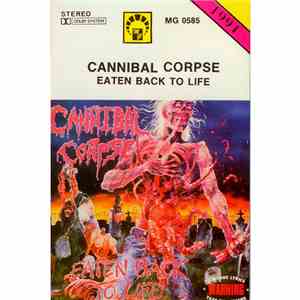 Cannibal Corpse - Eaten Back To Life