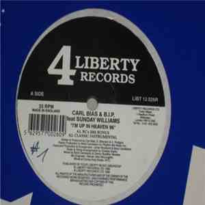 Carl Bias & B.I.P. - I'm Up In Heaven 96