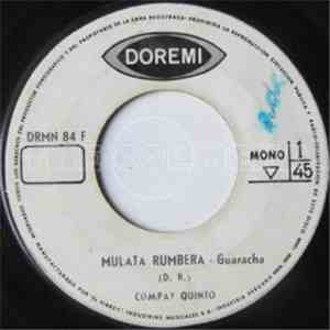 Compay Quinto - Mulata Rumbera / Que Sera Mi China