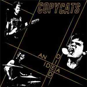 Copycats  - An Idea Died