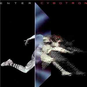 Cybotron - Enter