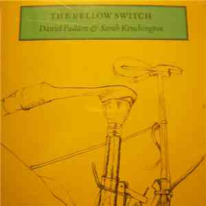Daniel Padden And Sarah Kenchington - The Bellow Switch