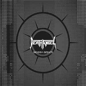Death Angel  - Archives & Artifacts