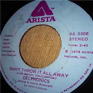 Delphonics - Don't Throw It All Away / I Don't Care What People Say