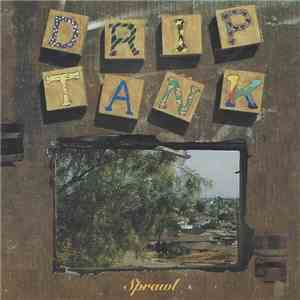 Drip Tank - Sprawl