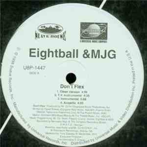 Eightball & M.J.G. - Don't Flex