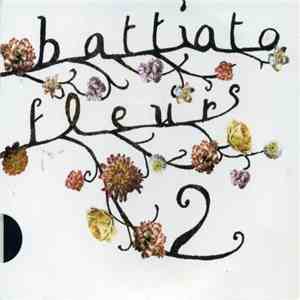 Franco Battiato - Fleurs 2