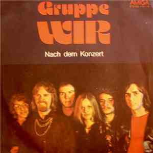 Gruppe 'Wir' - Nach Dem Konzert / Ein Alltäglicher Morgen