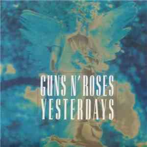 Guns N' Roses - Yesterdays