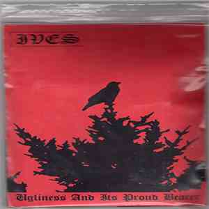 Ives - Ugliness And Its Proud Bearer