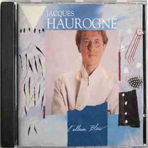 Jacques Haurogné - L'Album Bleu
