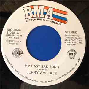 Jerry Wallace - My Last Sad Song