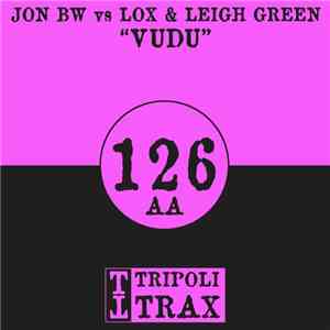 Jon BW Vs Lox & Leigh Green - VuDu
