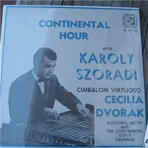 Karoly Szoradi, Cecilia Dvořák, The Continental Gypsy Ensemble - Continenta ...