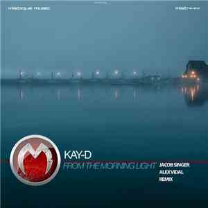 Kay-D - From The Morning Light