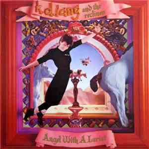 k.d. lang and the reclines - Angel With A Lariat