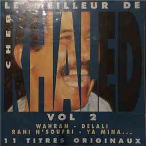 Khaled - Le Meilleur De Cheb Khaled Vol 2