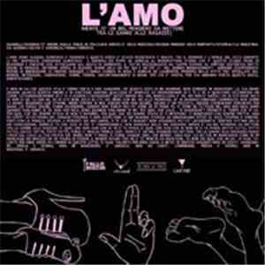 L'AMO - Niente (È Un Bel Pensiero Da Mettere Tra Le Gambe Alle Ragazze)