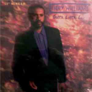 Lenny Williams - Gotta Lotta Luv