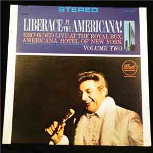 Liberace - Liberace At The Americana! Vol. 2