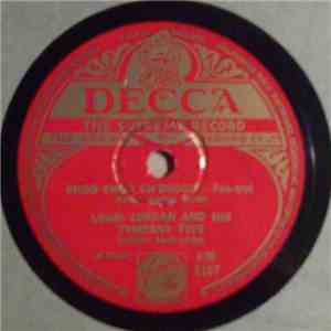 Louis Jordan And His Tympany Five - Choo Choo Ch'Boogie / That Chick's Too  ...