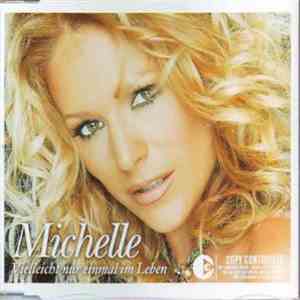 Michelle - Vielleicht Nur Einmal Im Leben