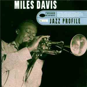 Miles Davis - Jazz Profile: Miles Davis
