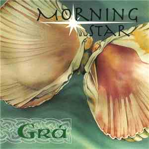 Morning Star  - Grá