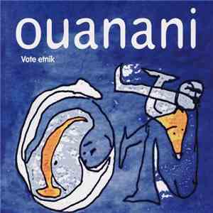Ouanani - Vote Etnik