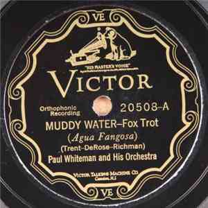 Paul Whiteman And His Orchestra / Nat Shilkret And His Victor Orchestra - M ...