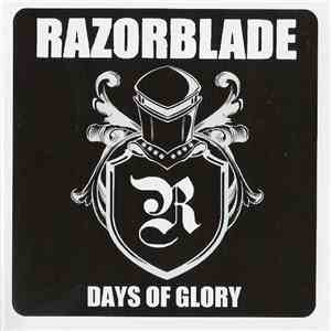 Razorblade - Days Of Glory